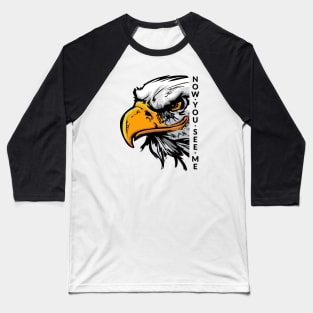 Eagle | Now You See Me Baseball T-Shirt